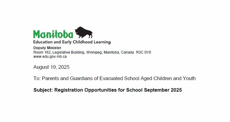 shows a snapshot of the top portion of the letter dated August 19, 2025 to parents and guardians of evacuated school aged children and youth. Letter is from the department of the Deputy Minister of Manitoba Education and Early Childhood Learning